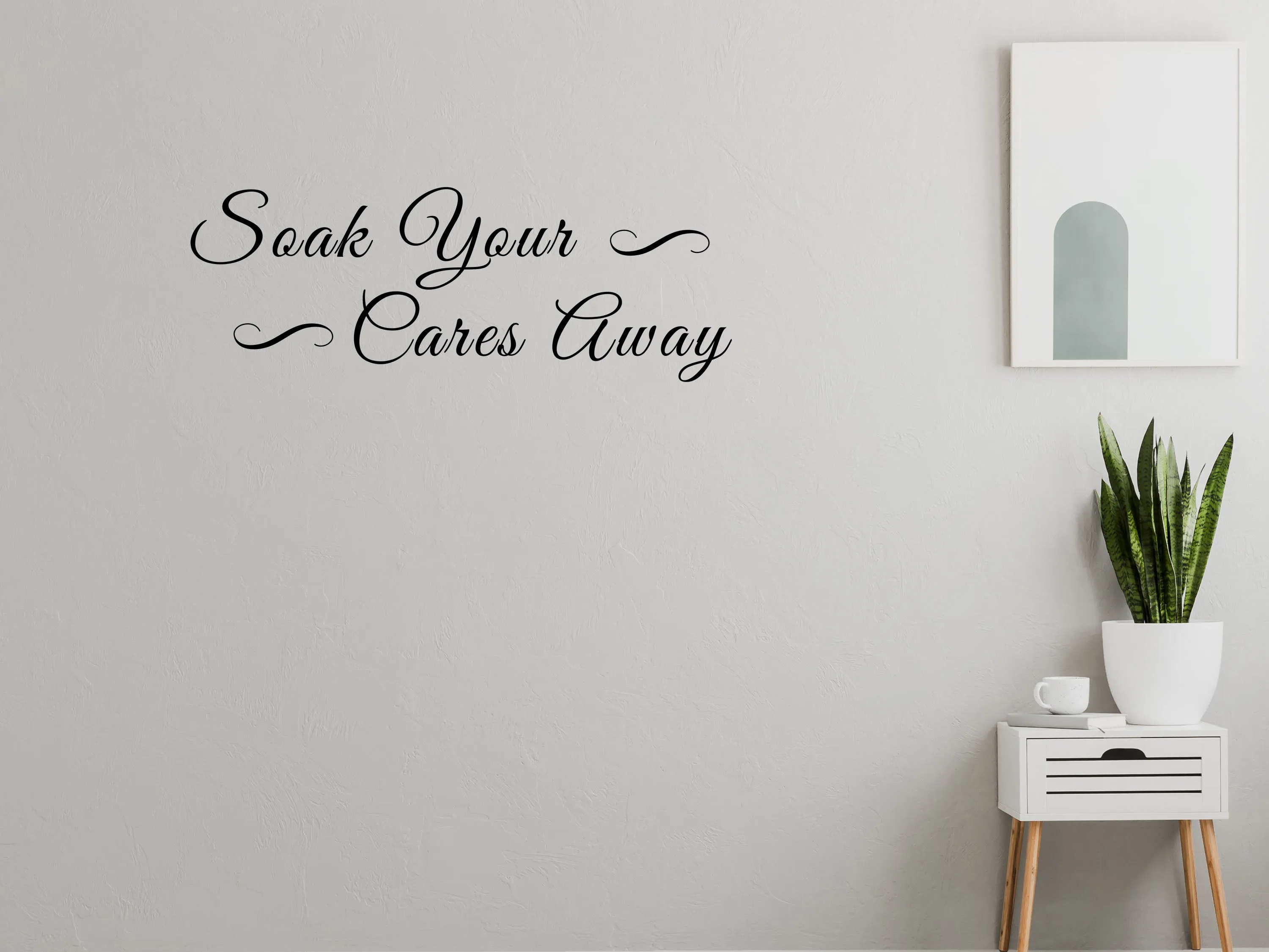Soak Your Cares Away Bathroom Wall Saying Decal - Bathroom Wall Quote Sticker